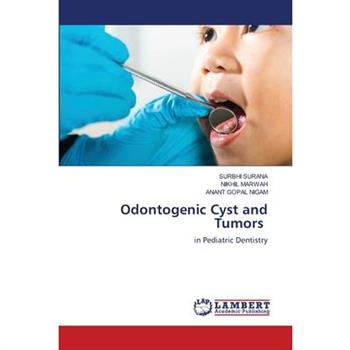 Odontogenic Cyst and Tumors