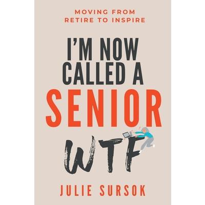 I’m Now Called a Senior Wtf