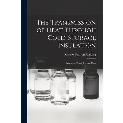 The Transmission of Heat Through Cold-storage Insulation