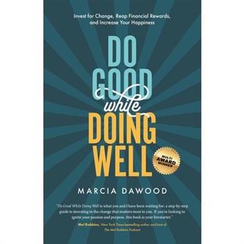 Do Good While Doing Well