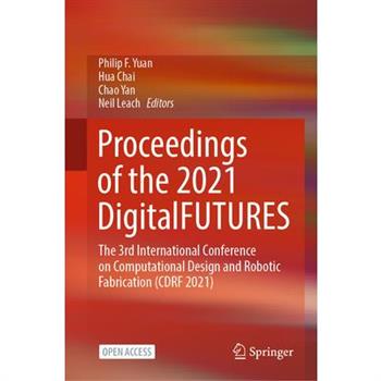 Proceedings of the 2021 DigitalFUTURES