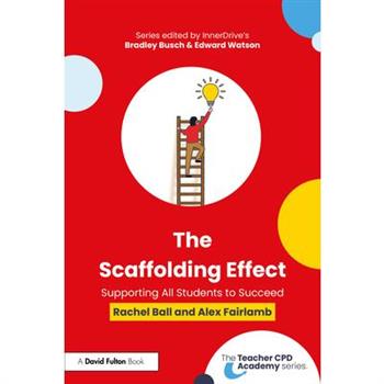 The Scaffolding Effect: Supporting All Students to Succeed