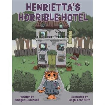 Henrietta’s Horrible Hotel