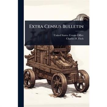 Extra Census Bulletin