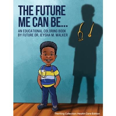 The Future Me Can Be King Collection