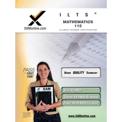 Ilts Mathematics 115 Teacher Certification Test Prep Study Guide