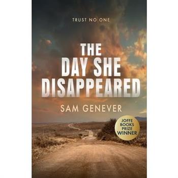 The Day She Disappeared