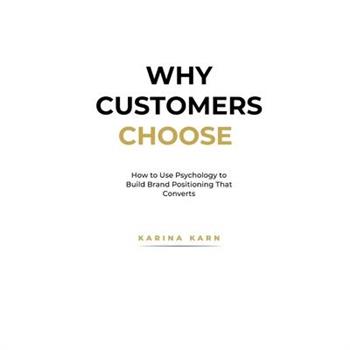 Why Customers Choose