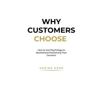 Why Customers Choose
