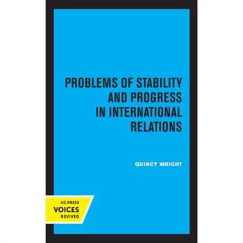 Problems of Stability and Progress in International Relations
