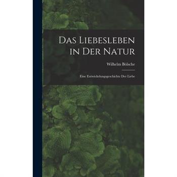 Das Liebesleben in der Natur