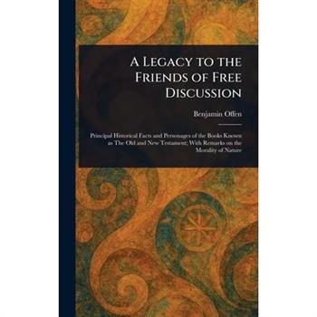 A Legacy to the Friends of Free Discussion