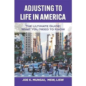 Adjusting to Life in America
