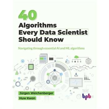 40 Algorithms Every Data Scientist Should Know