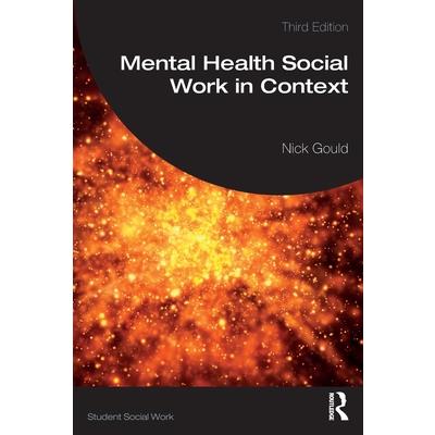 Mental Health Social Work in Context