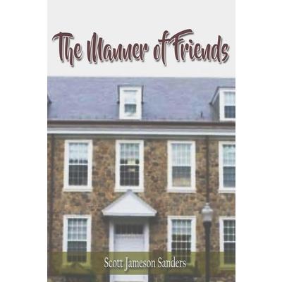 The Manner of Friends