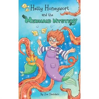 Hetty Honeywort and the Mermaid Mystery