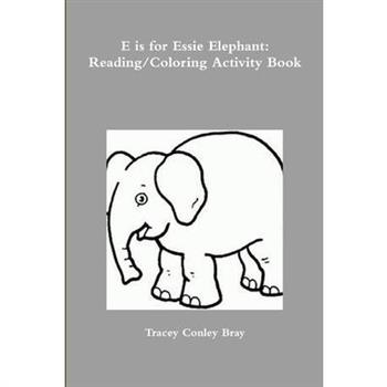 E is for Essie Elephant