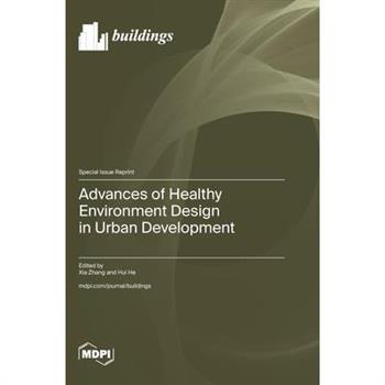 Advances of Healthy Environment Design in Urban Development