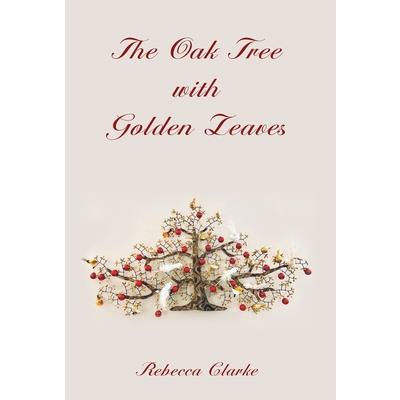 The Oak Tree with Golden Leaves