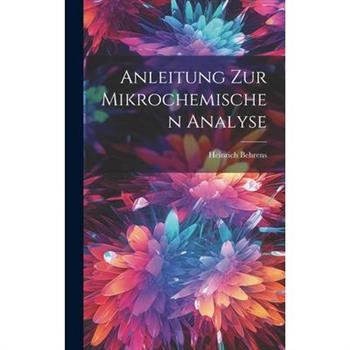 Anleitung zur Mikrochemischen Analyse