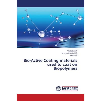Bio-Active Coating materials used to coat on Biopolymers