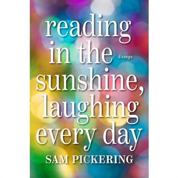 Reading in the Sunshine, Laughing Every Day