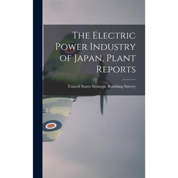 The Electric Power Industry of Japan, Plant Reports