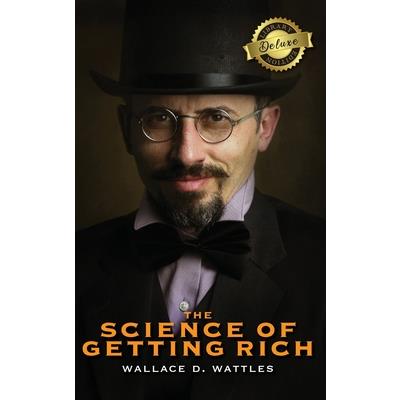 The Science of Getting Rich (Deluxe Library Edition)