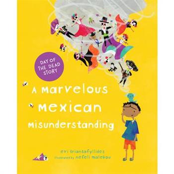 A Marvelous Mexican Misunderstanding