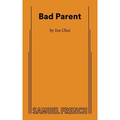 Bad Parent