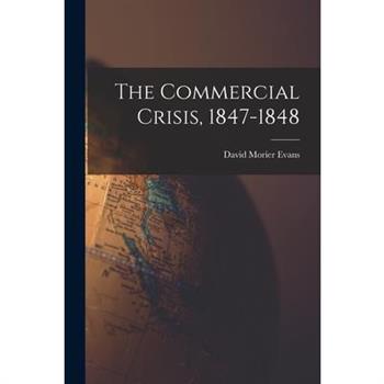 The Commercial Crisis, 1847-1848