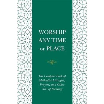 Worship Any Time or Place
