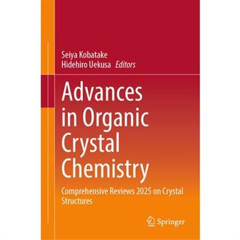 Advances in Organic Crystal Chemistry