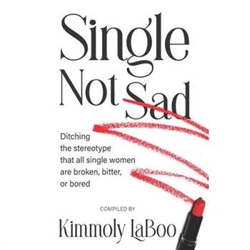 Single Not Sad