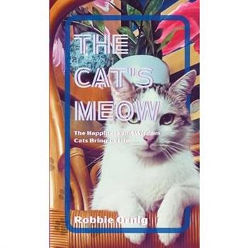 The Cat’s Meow