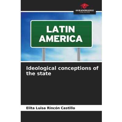 Ideological conceptions of the state