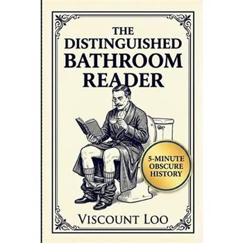 The Distinguished Bathroom Reader