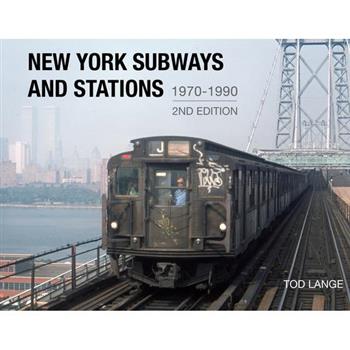 New York Subways and Stations, 1970-1990 (2nd Edition)