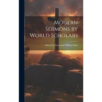 Modern Sermons by World Scholars