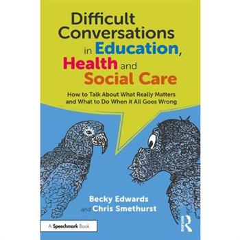 Difficult Conversations in Education, Health and Social Care