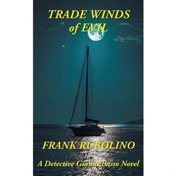 Trade Winds of Evil