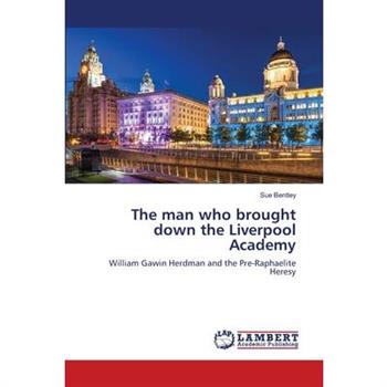 The man who brought down the Liverpool Academy