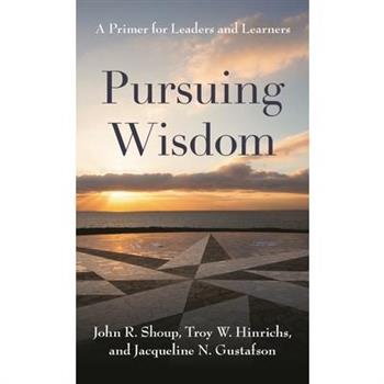 Pursuing Wisdom