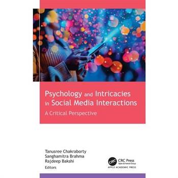 Psychology and Intricacies in Social Media Interactions