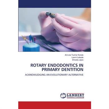 Rotary Endodontics in Primary Dentition
