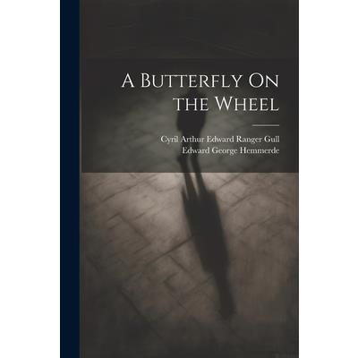 A Butterfly On the Wheel