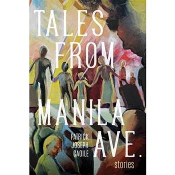 Tales from Manila Ave.
