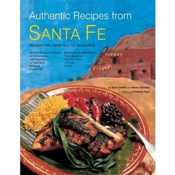 Authentic Recipes from Santa Fe