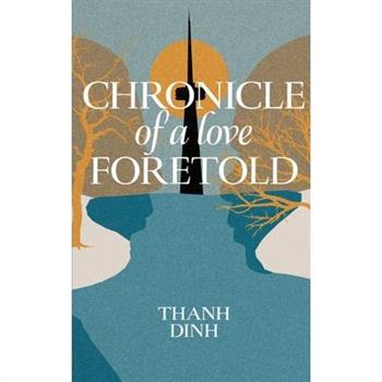 Chronicle of a Love Foretold